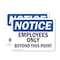 Signmission Employees Only Beyond This Point OSHA Notice Sign, Plastic, 14in W x 10in L, 2PK OS-2PACK-NS-P-1014-L-15607 - alternate 1
